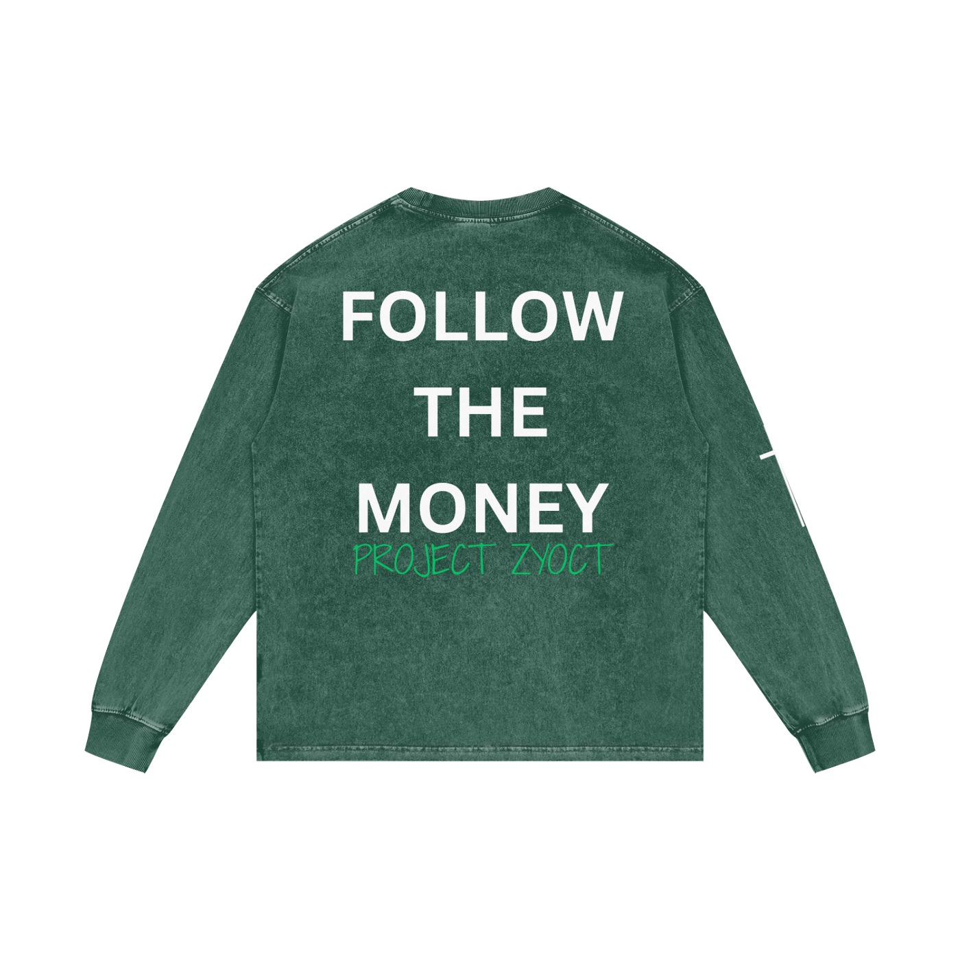 "Follow the Money" Acid Wash Long Sleeve