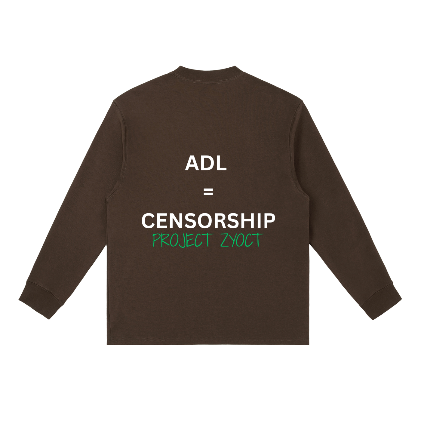 "ADL = Censorship" Long Sleeve