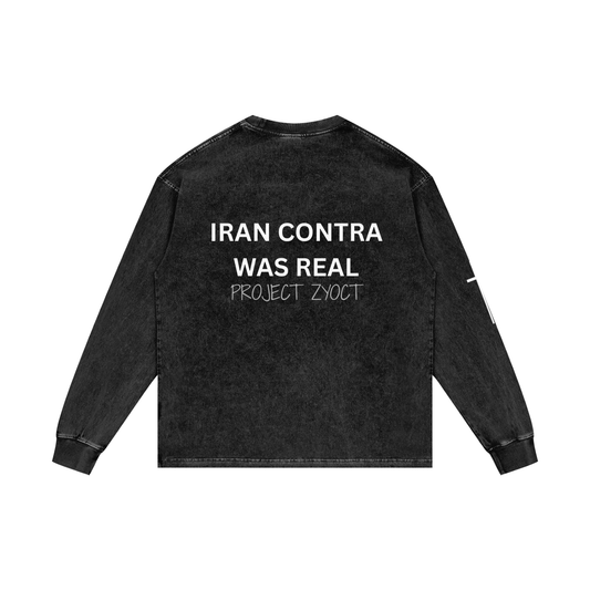 "Iran Contra Was Real" Acid Wash Long Sleeve