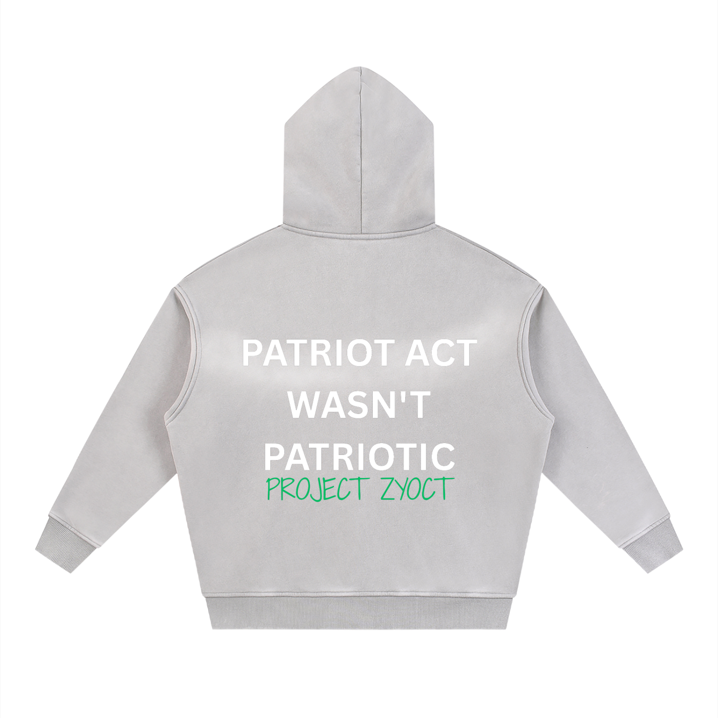 "Patriot Act Wasn't Patriotic" Faded Zipper Hoodie