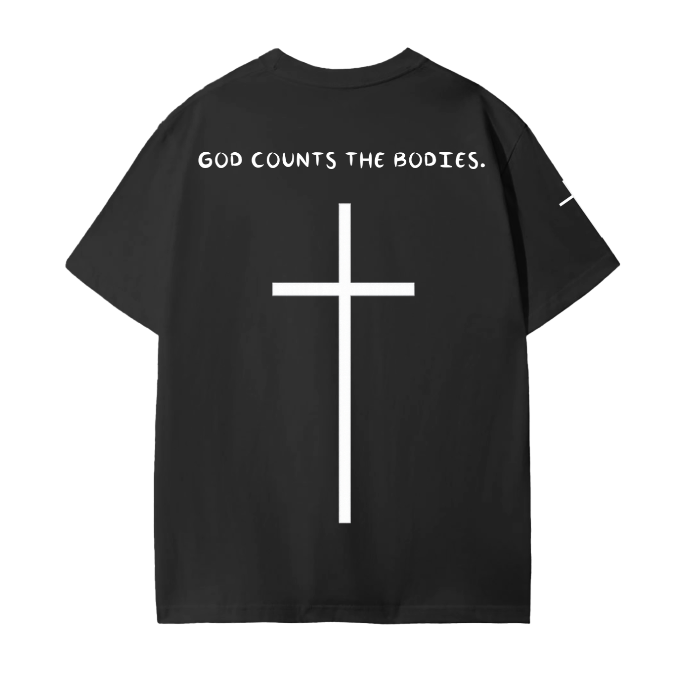 GOD COUNTS THE BODIES.