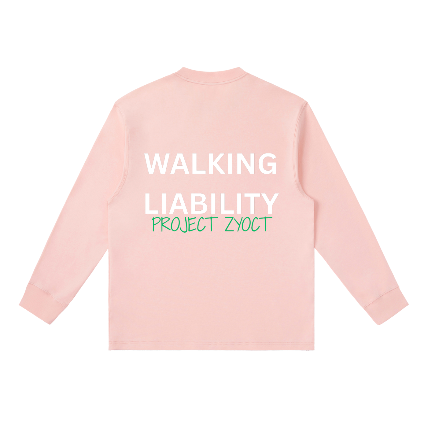 "Walking Liability" Long Sleeve