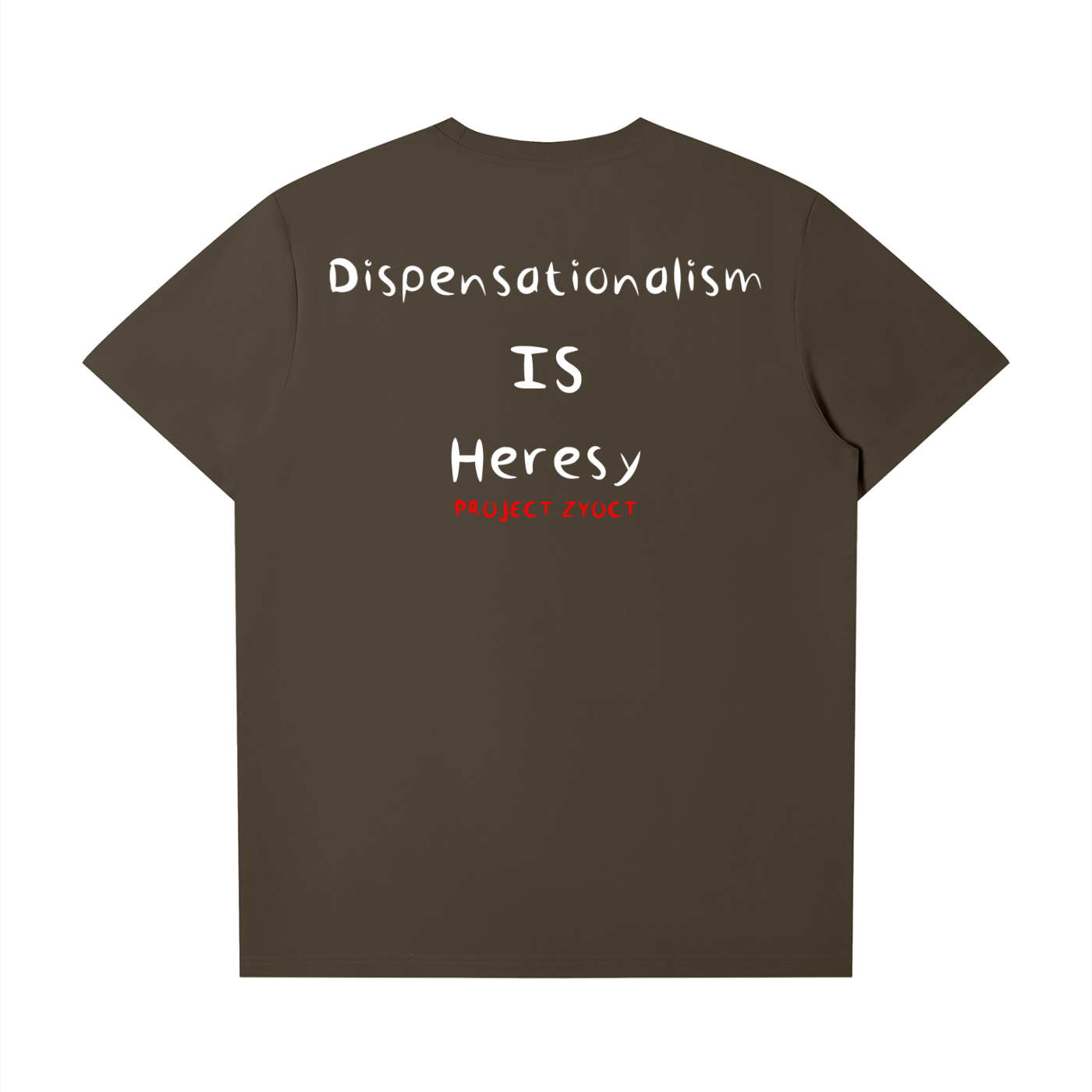 "Dispensationalism IS Heresy" T-Shirt