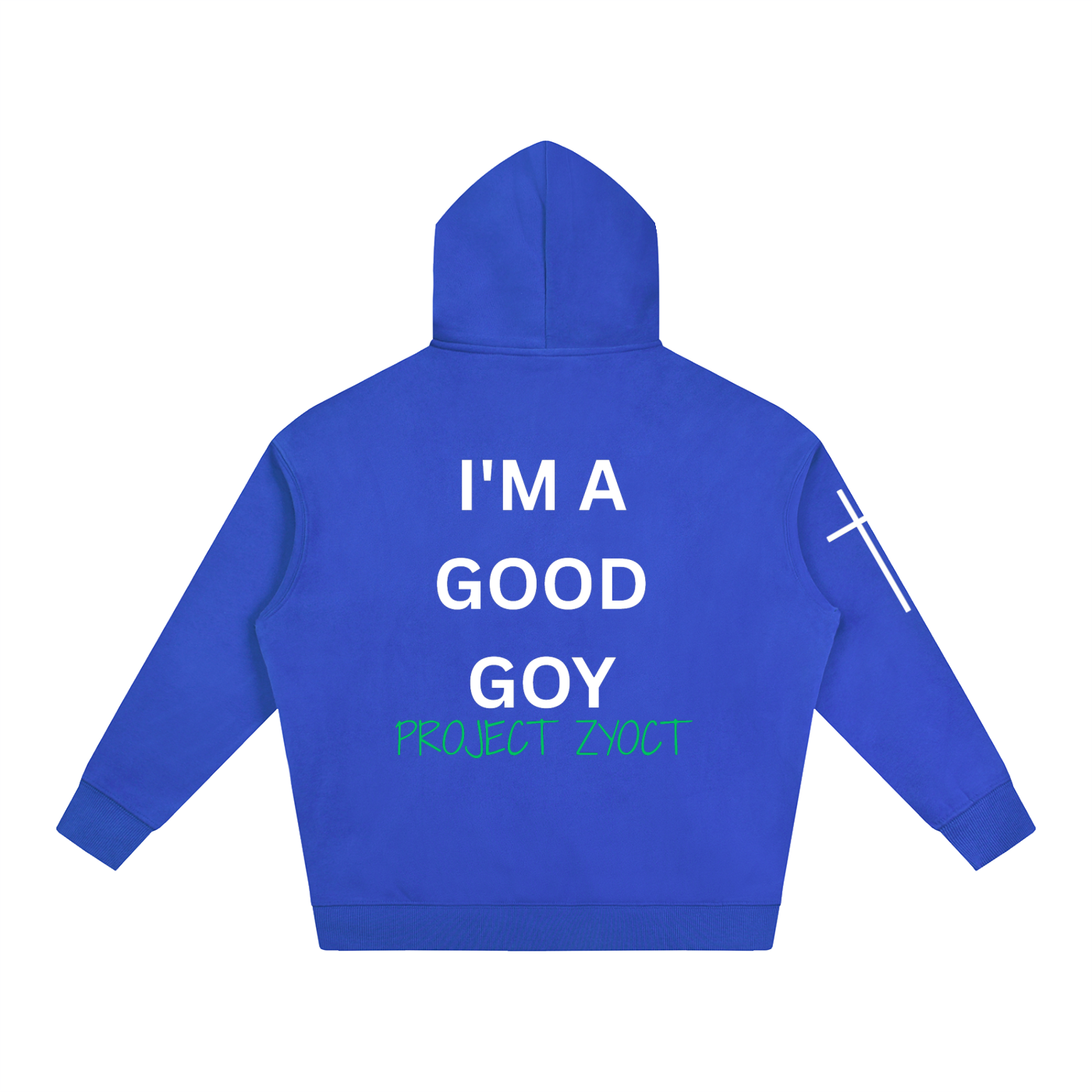 "I'm a Good Goy" Oversize Hoodie