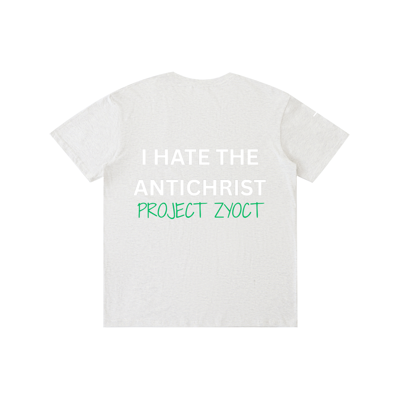 "I Hate the Antichrist" Cotton T-Shirt