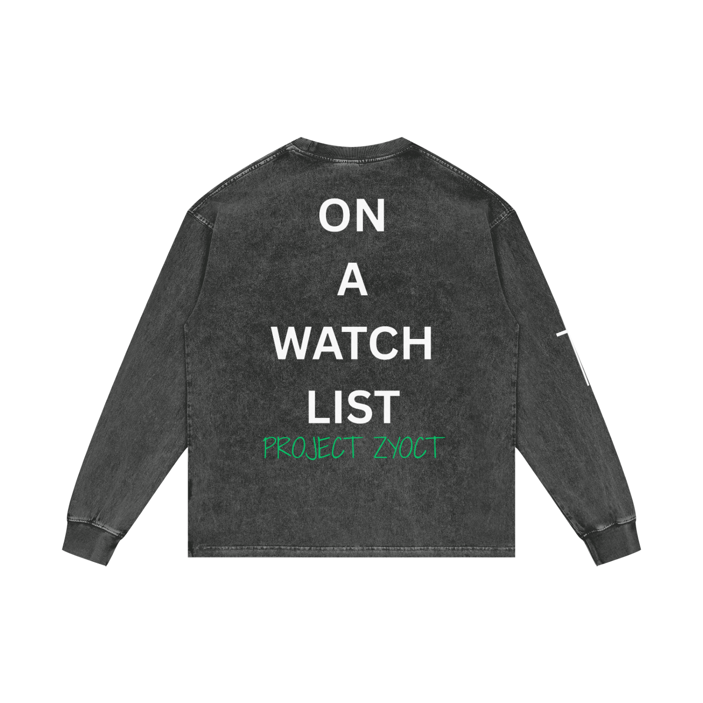 "On a watch list" Acid Wash Long Sleeve