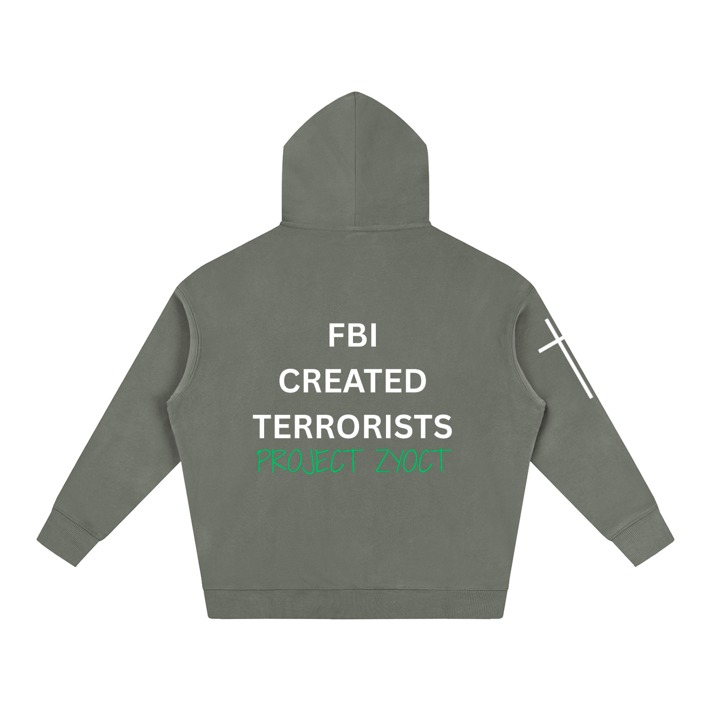 "FBI Created Terrorists" Oversize Hoodie