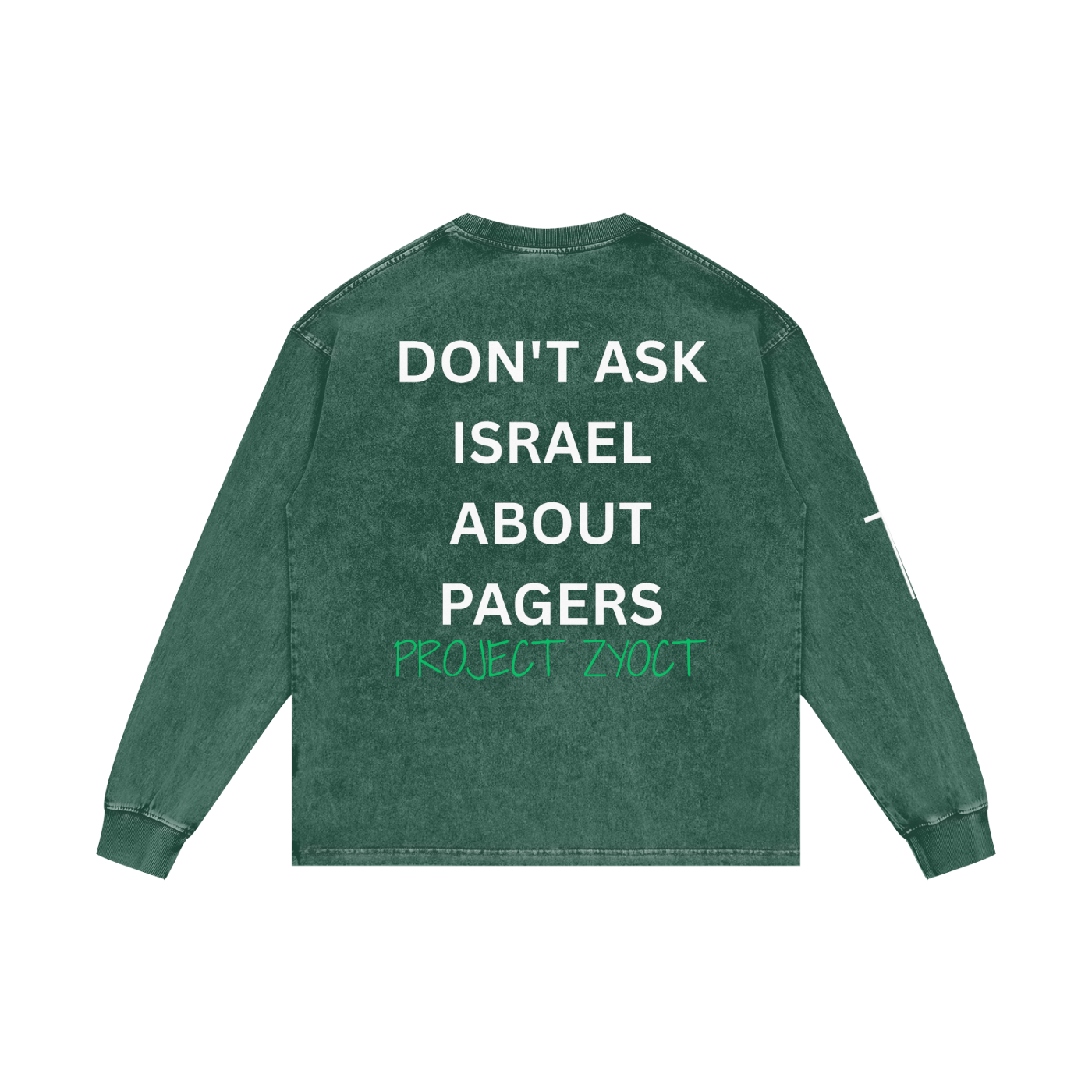 "Don't Ask Israel About Pagers" Acid Wash Long Sleeve