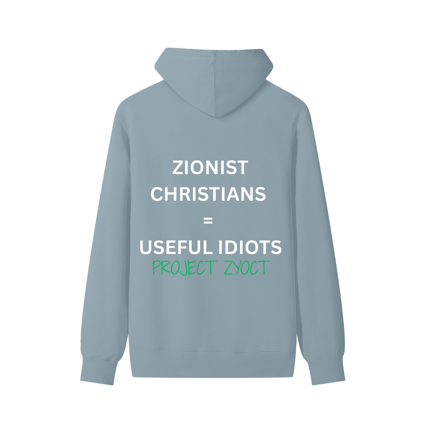 "Zionist Christians = Useful Idiots" Classic Cotton Hoodie