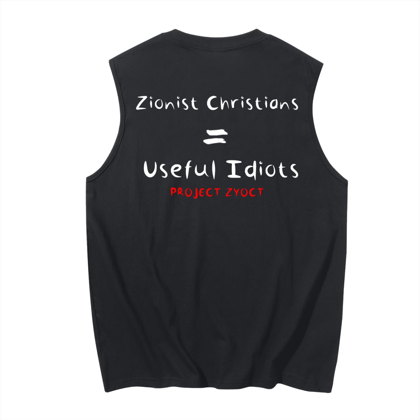 "Zionist Christians = Useful Idiots" Cotton Tank Top
