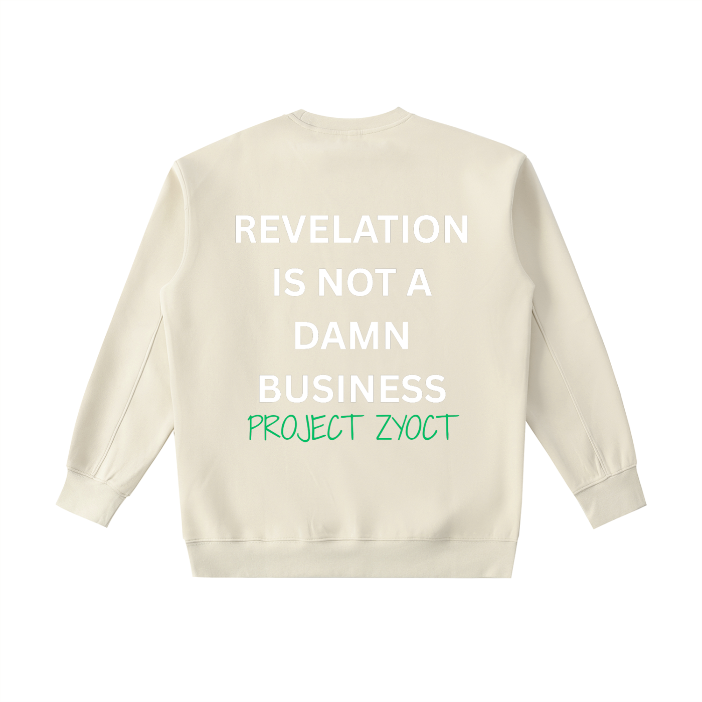 "Revelation is Not a Damn Business" Heavyweight Sweatshirt