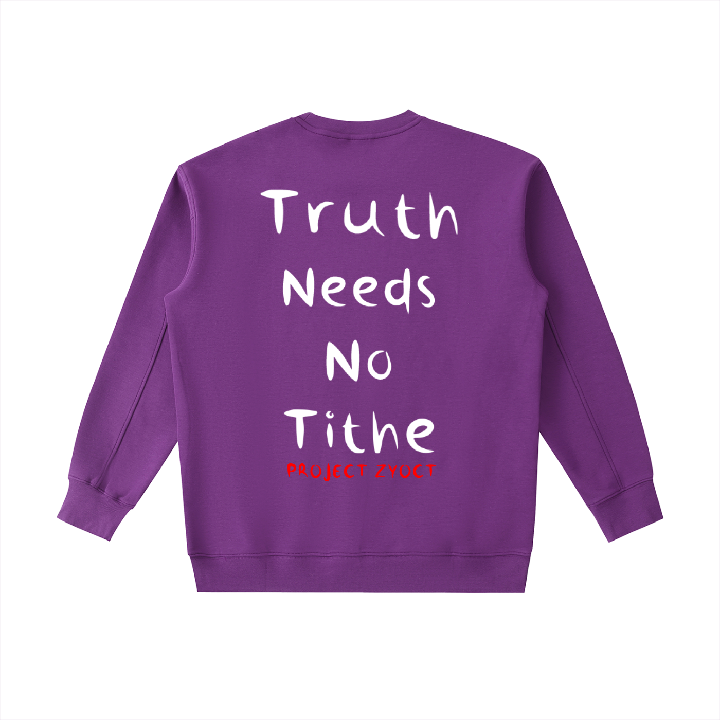 "Truth Needs No Tithe" Heavyweight Sweatshirt