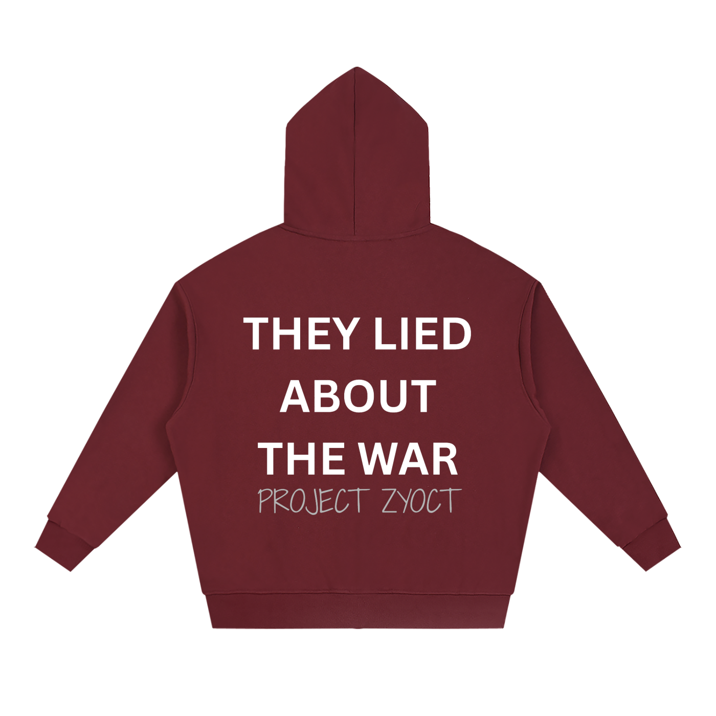 "They Lied About the War" Full Zip Hoodie