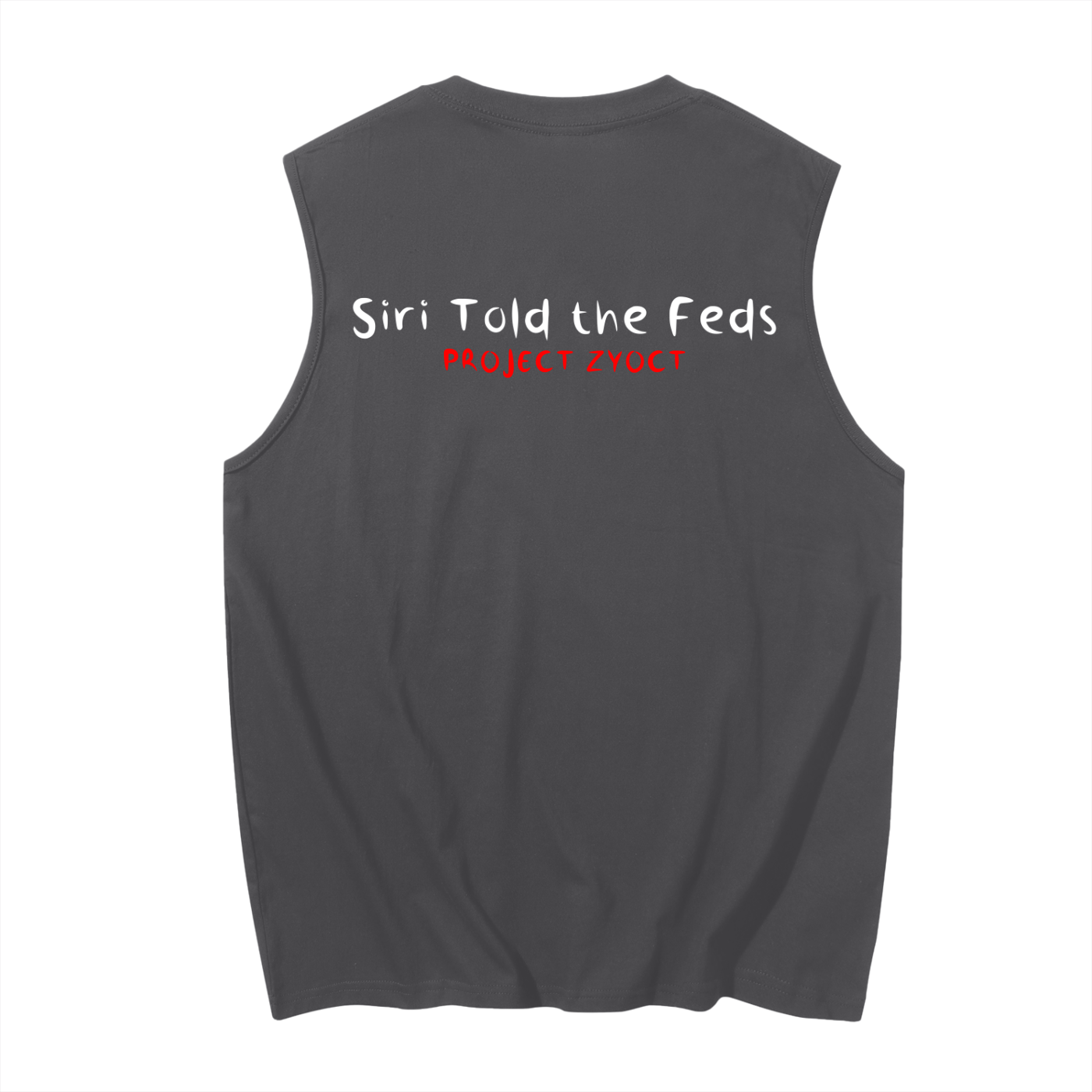 "Siri Told the Feds" Cotton Tank Top