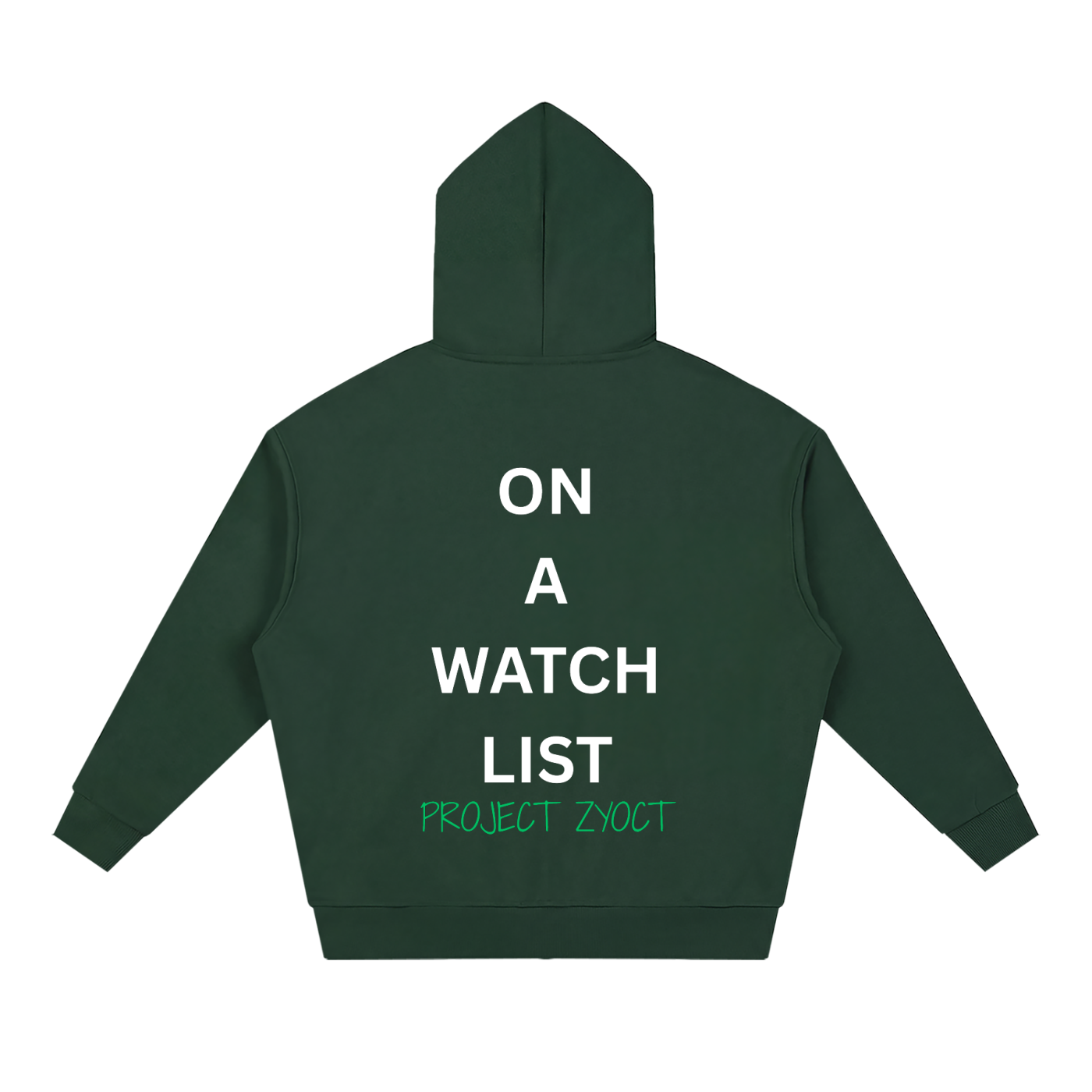 "On a watch list" Full Zip Hoodie