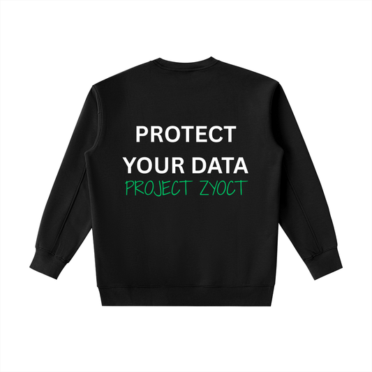 "Protect Your Data" Heavyweight Sweatshirt