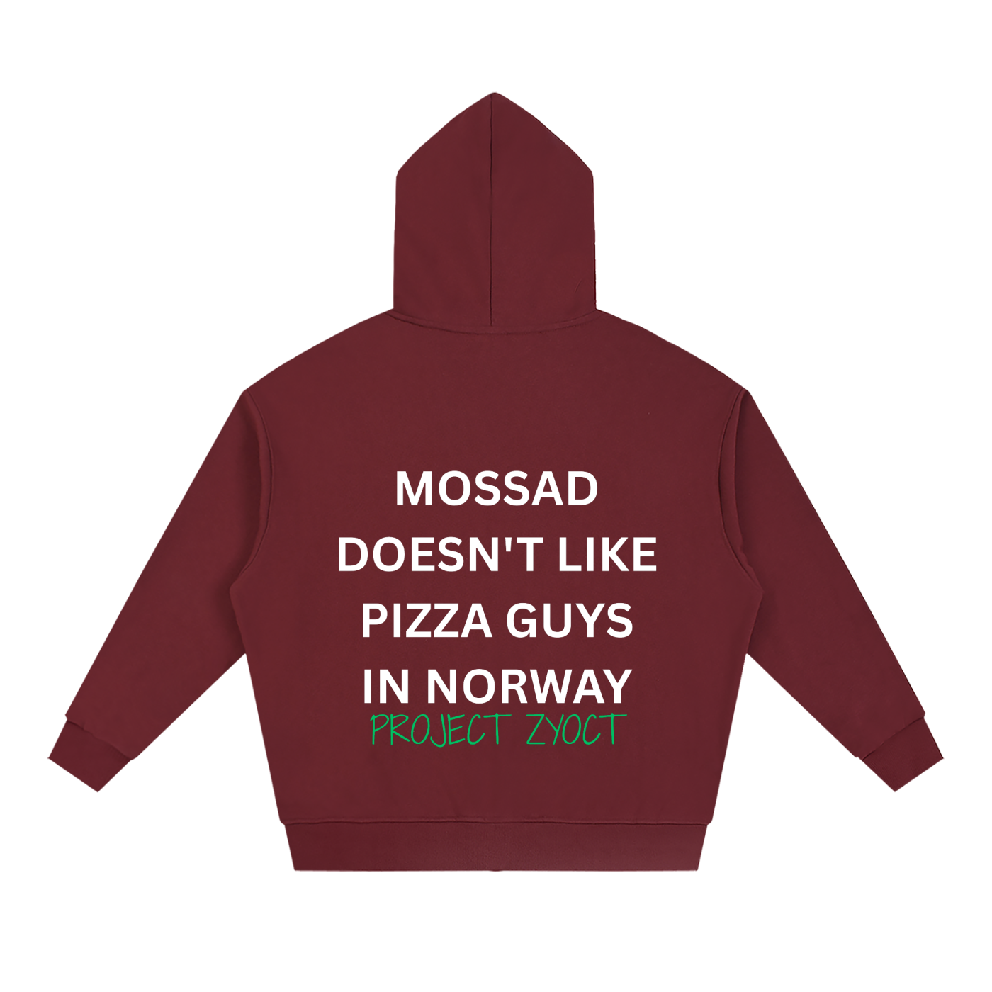 "Mossad doesn't like pizza guys in Norway" Full Zip Hoodie