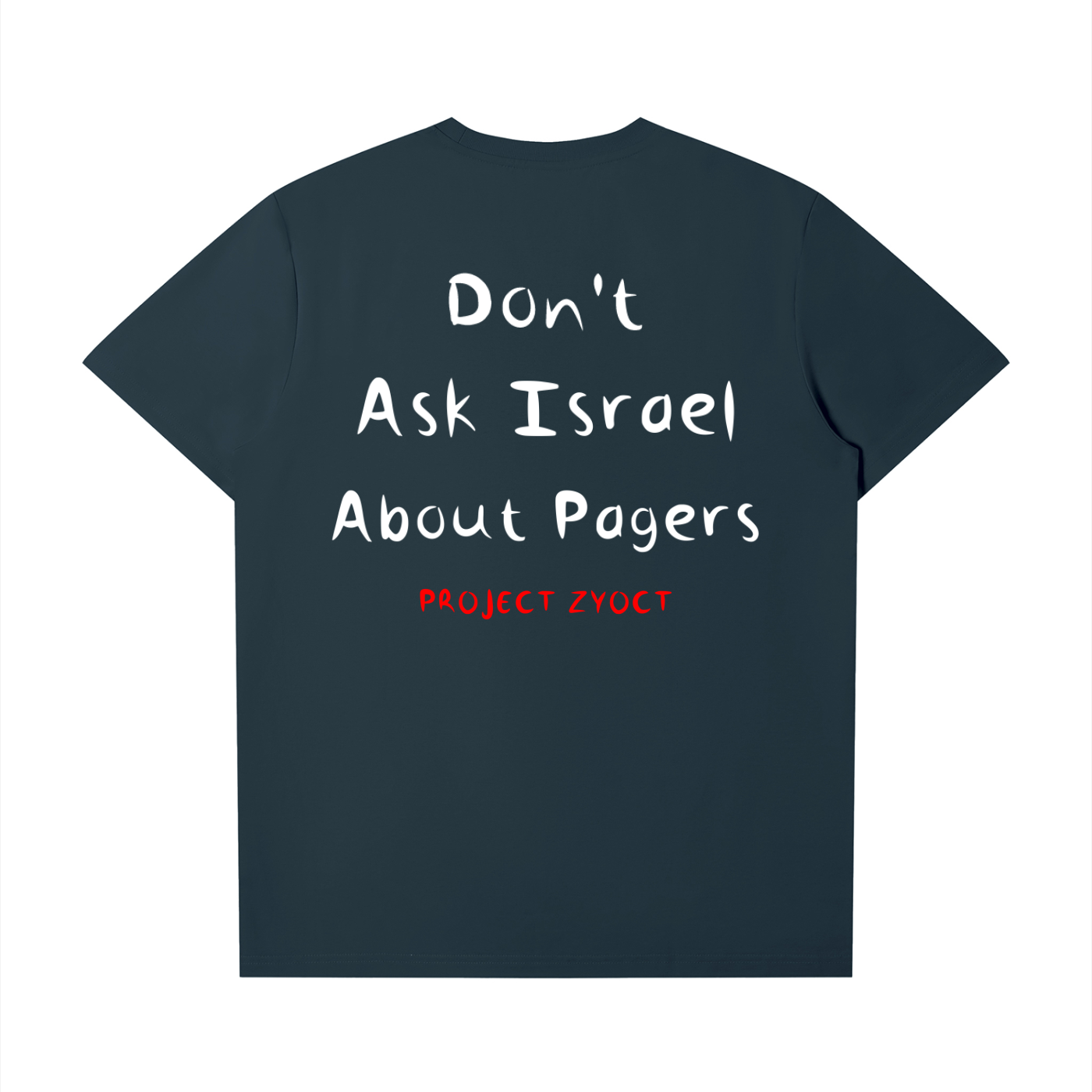 "Don't Ask Israel About Pagers" T-Shirt