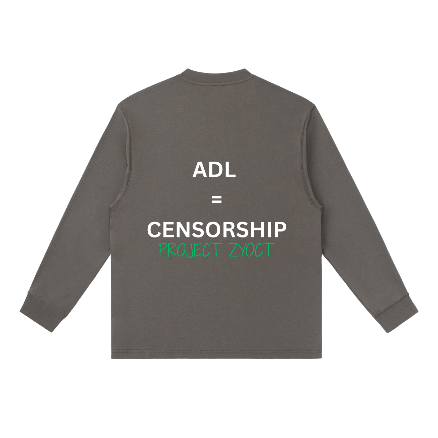 "ADL = Censorship" Long Sleeve