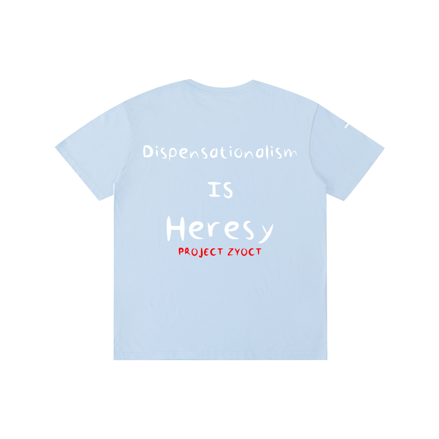 "Dispensationalism IS Heresy" Cotton T-Shirt
