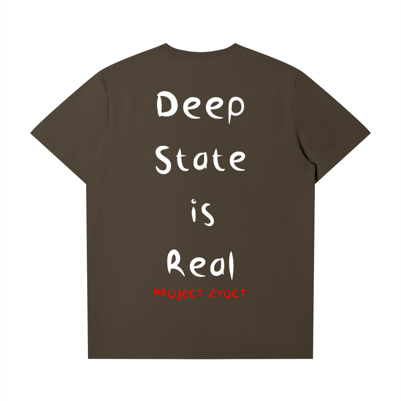 "Deep State is Real" T-Shirt