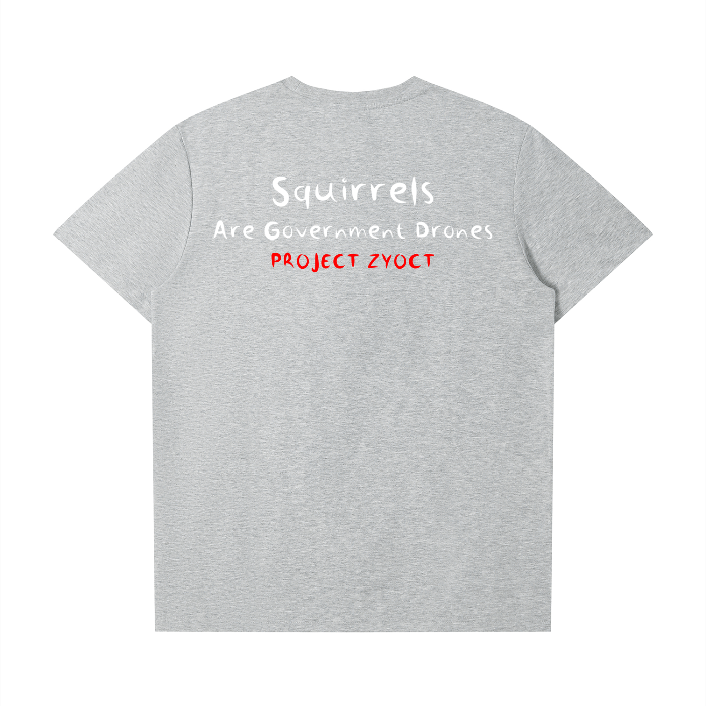 "Squirrels Are Government Drones" T-Shirt