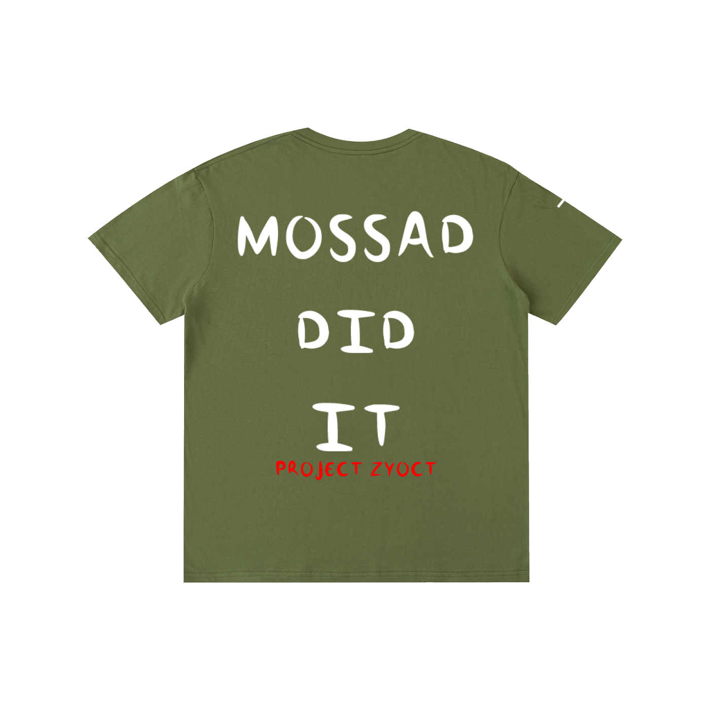 "Mossad Did It" Cotton T-Shirt