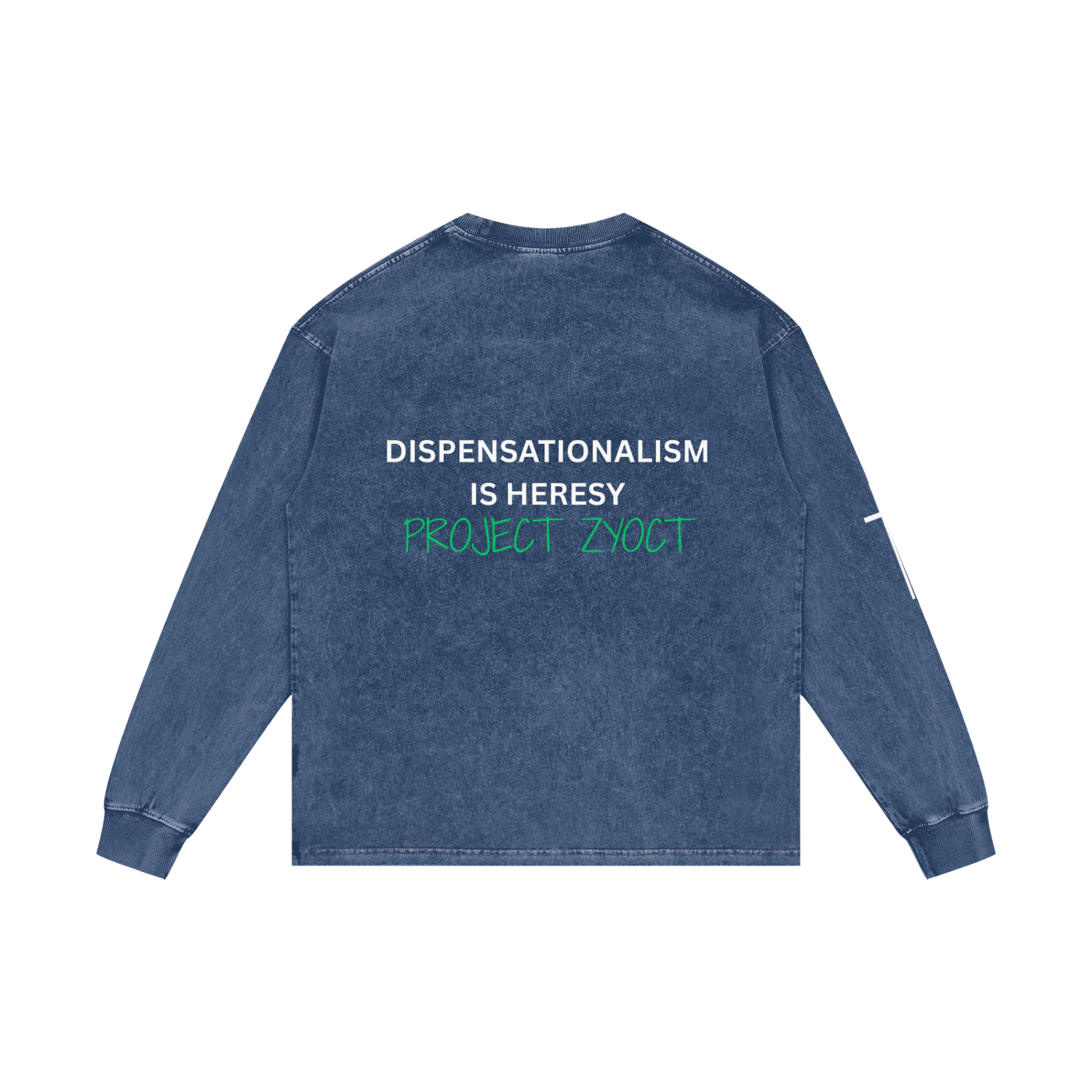 "Dispensationalism is Heresy" Acid Wash Long Sleeve