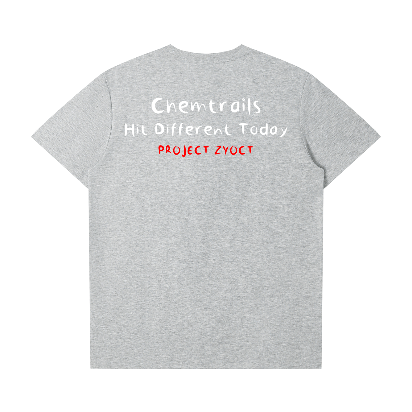 "Chemtrails Hit Different Today" T-Shirt