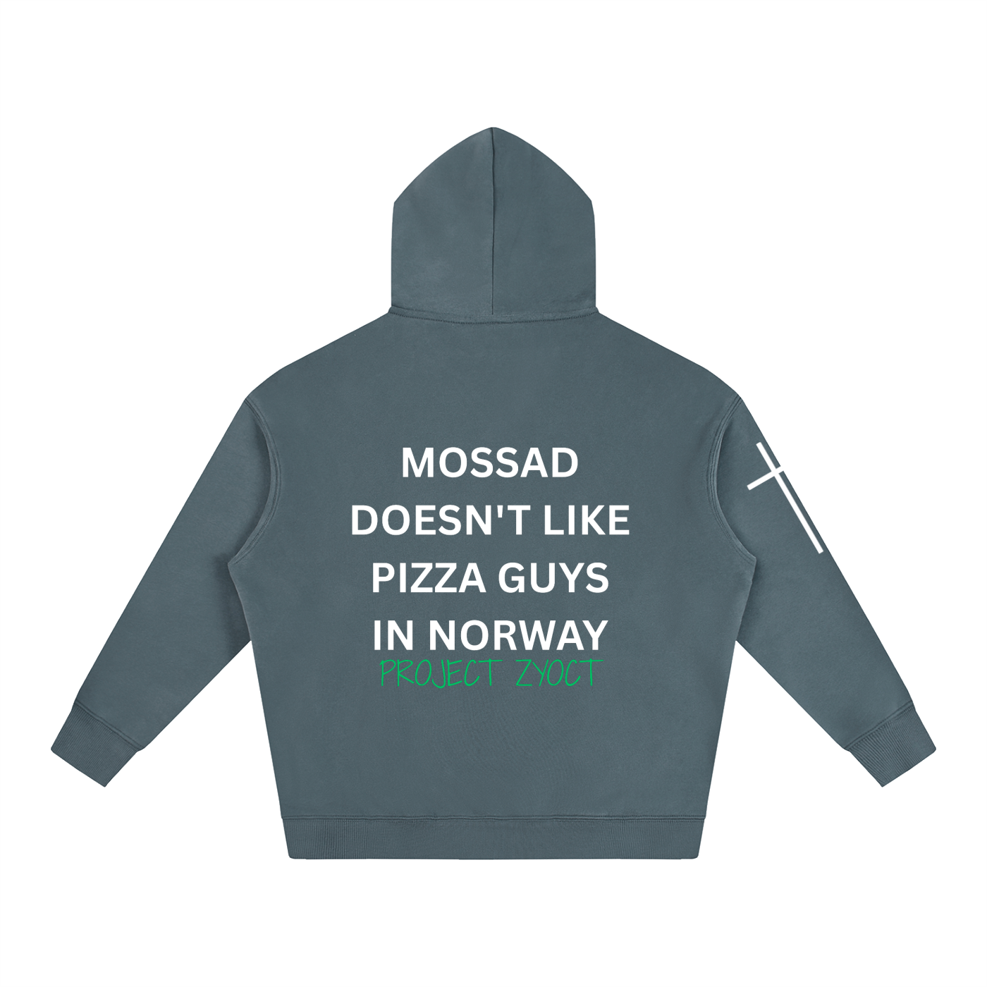 "Mossad doesn't like pizza guys in Norway" Oversize Hoodie
