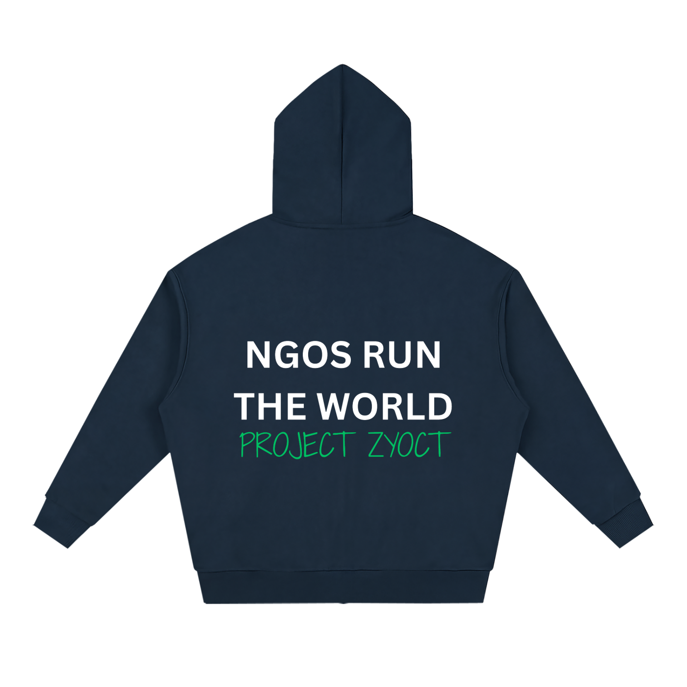 "NGOs Run the World" Full Zip Hoodie