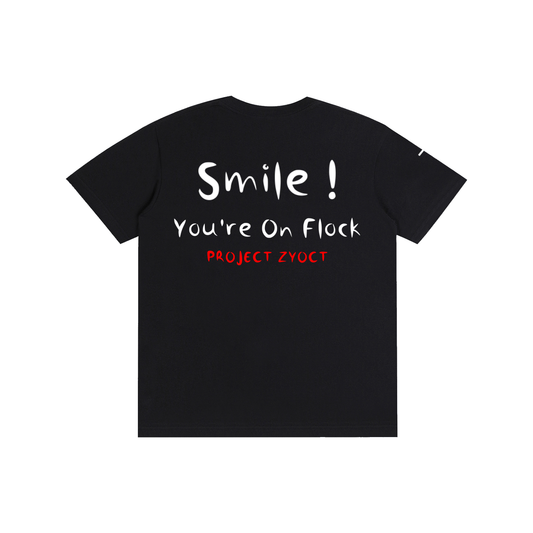 "Smile You're On Flock" Cotton T-Shirt