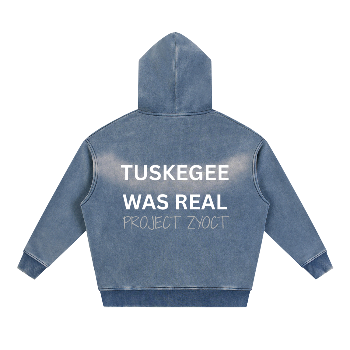 "Tuskegee Was Real" Faded Zipper Hoodie