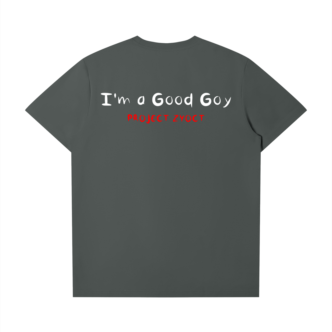 "I'm a Good Goy" T-Shirt