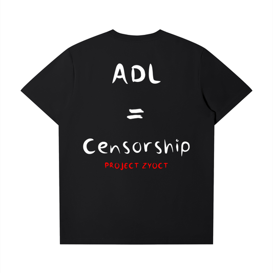"ADL = Censorship" T-Shirt