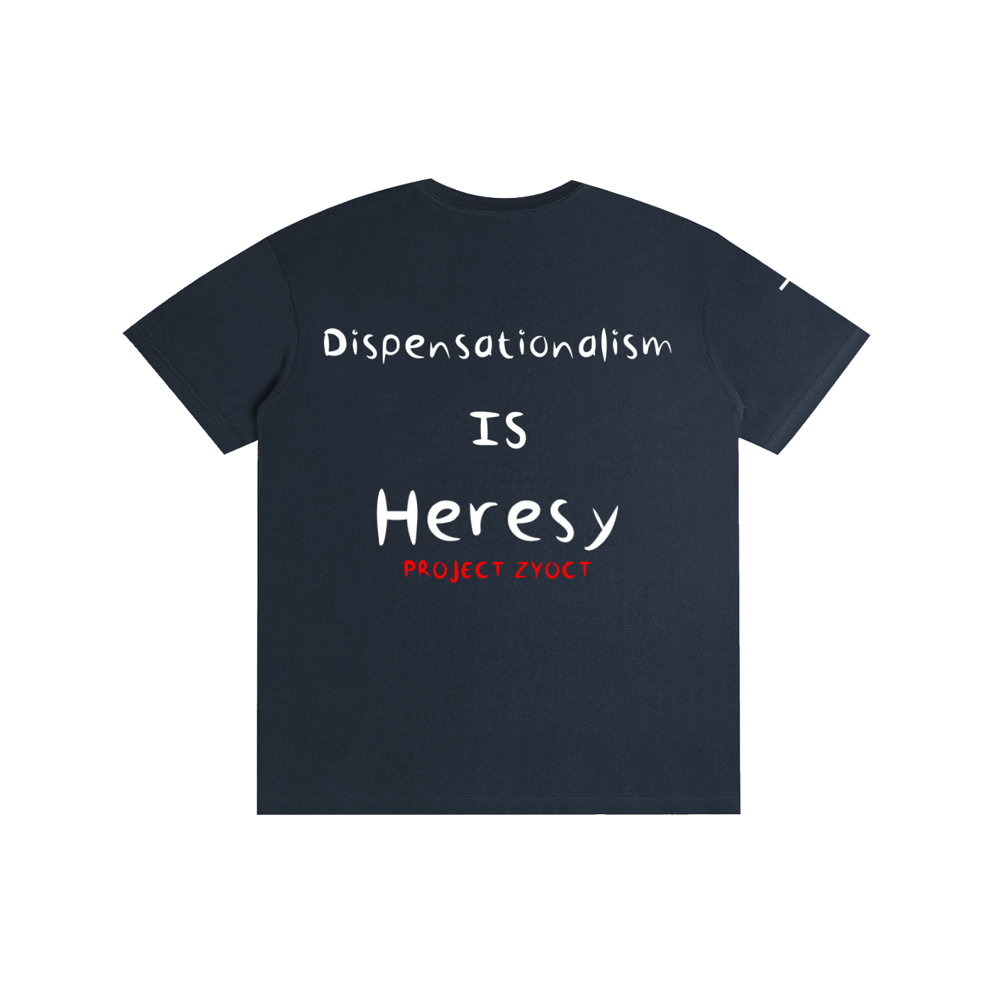 "Dispensationalism IS Heresy" Cotton T-Shirt