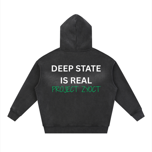 "Deep State is Real" faded Zipper Hoodie