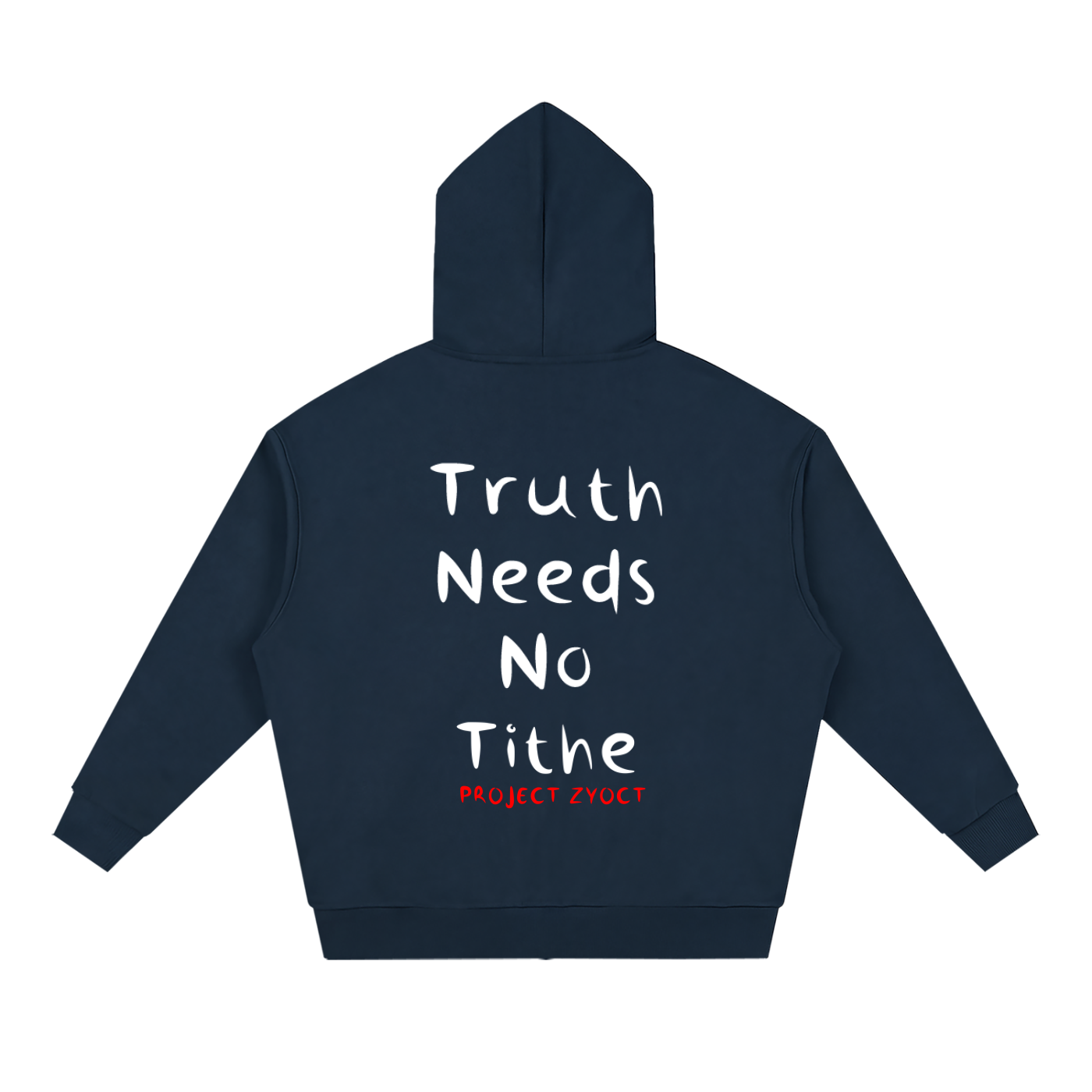 "Truth Needs No Tithe" Full Zip Hoodie