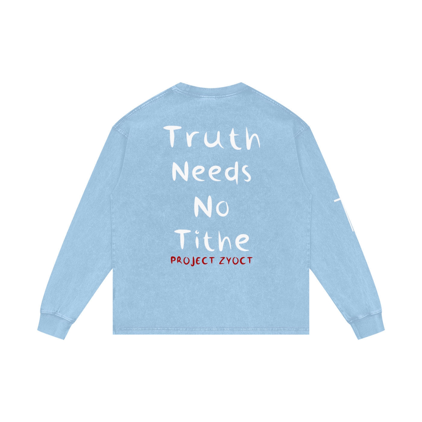 "Truth Needs No Tithe" Acid Wash Long Sleeve