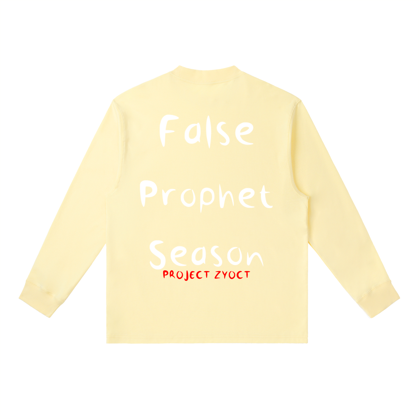"False Prophet Season" Long Sleeve