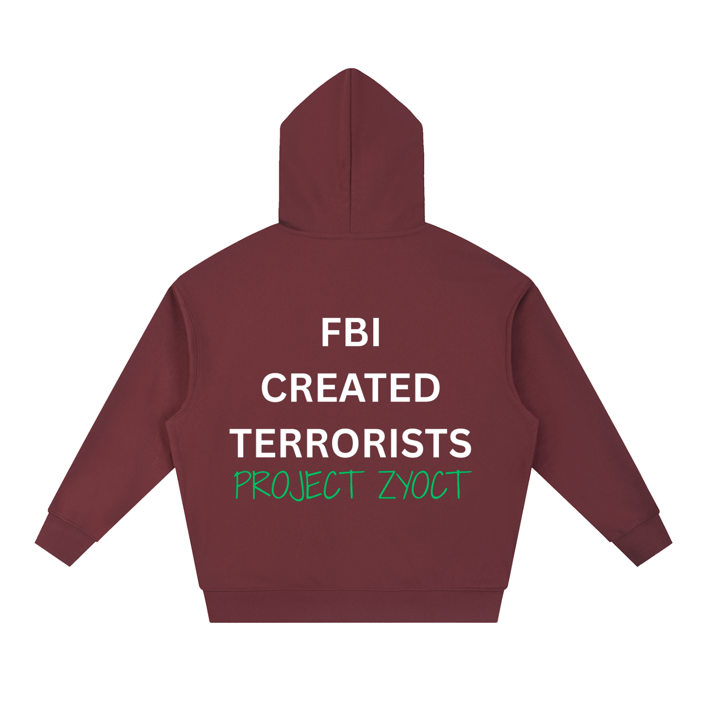 "FBI Created Terrorists" Heavyweight Hoodie