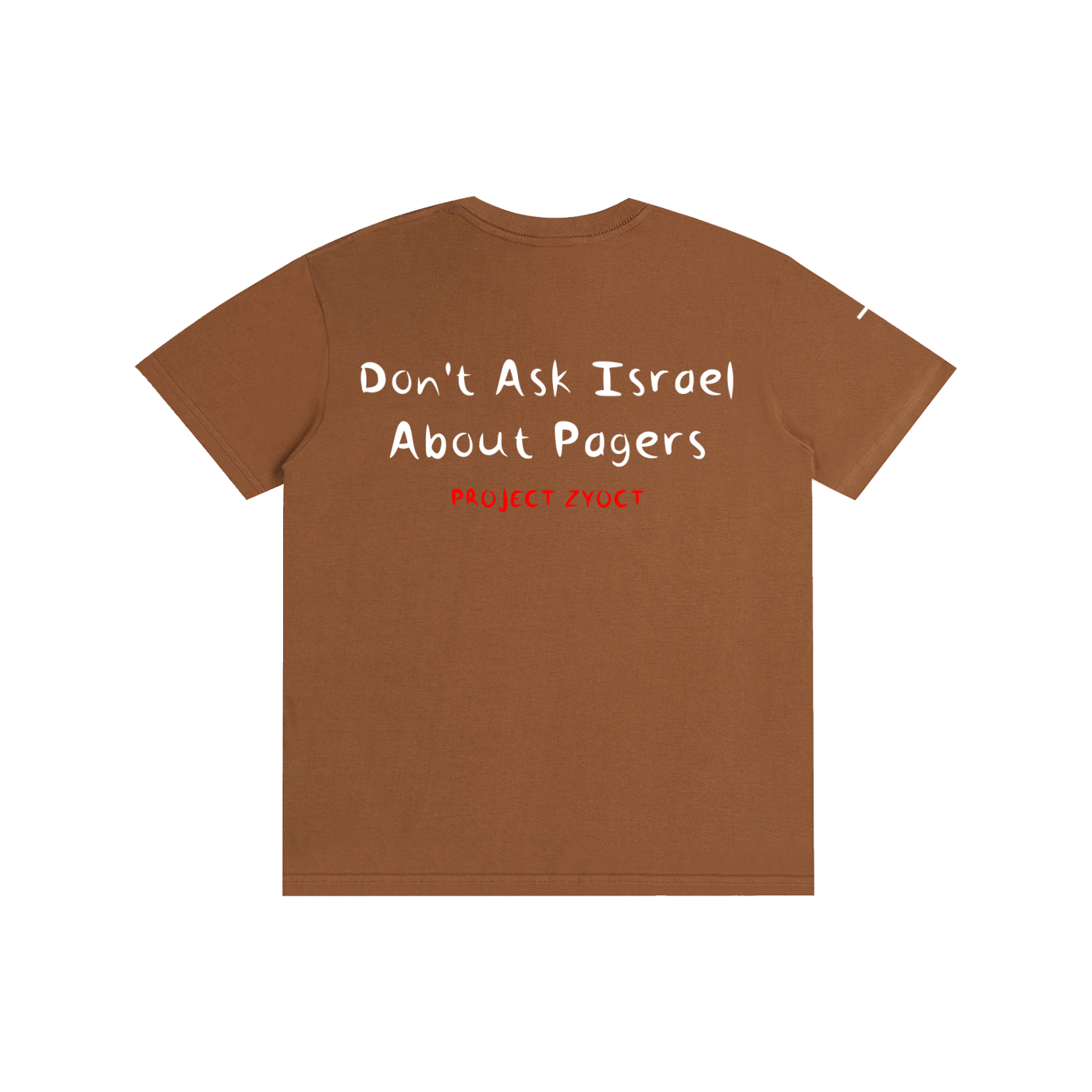 "Don't Ask Israel About Pagers" Cotton T-Shirt
