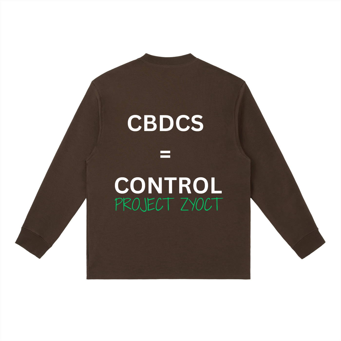 "CBDCs = Control" Long Sleeve