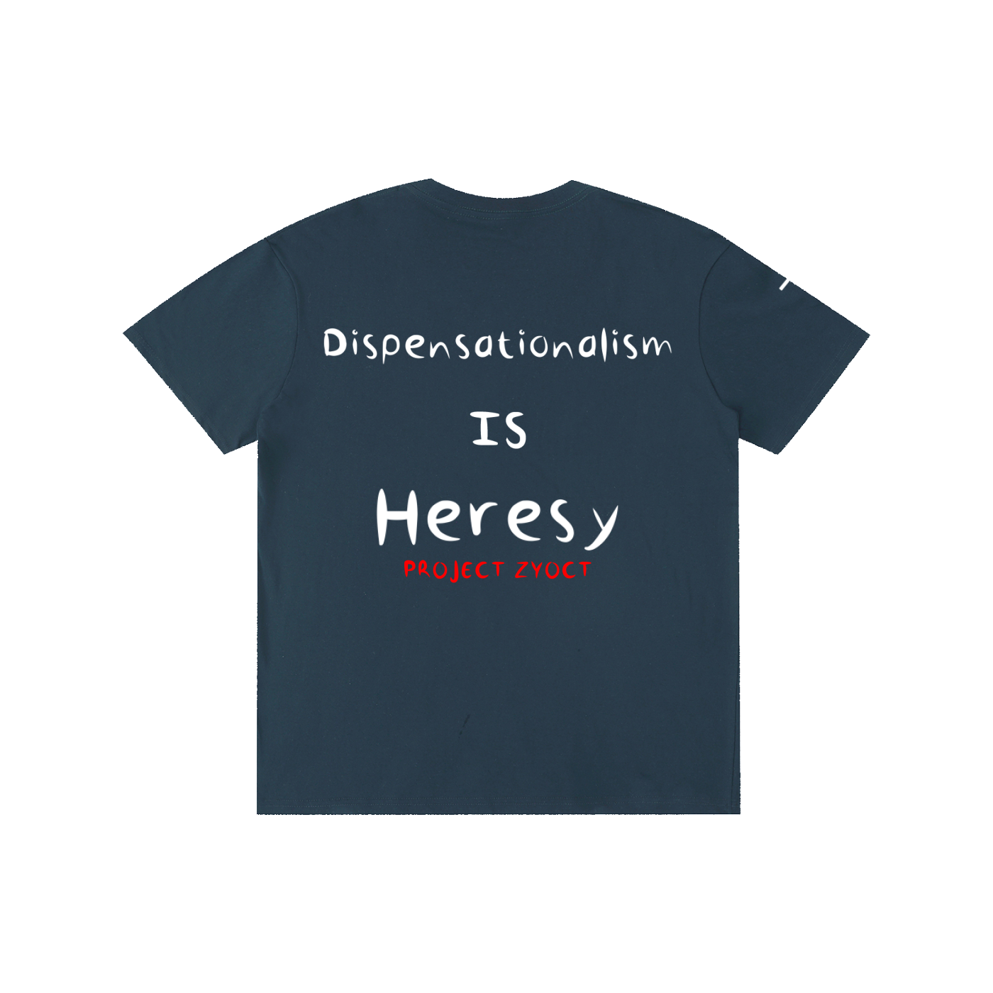 "Dispensationalism IS Heresy" Cotton T-Shirt