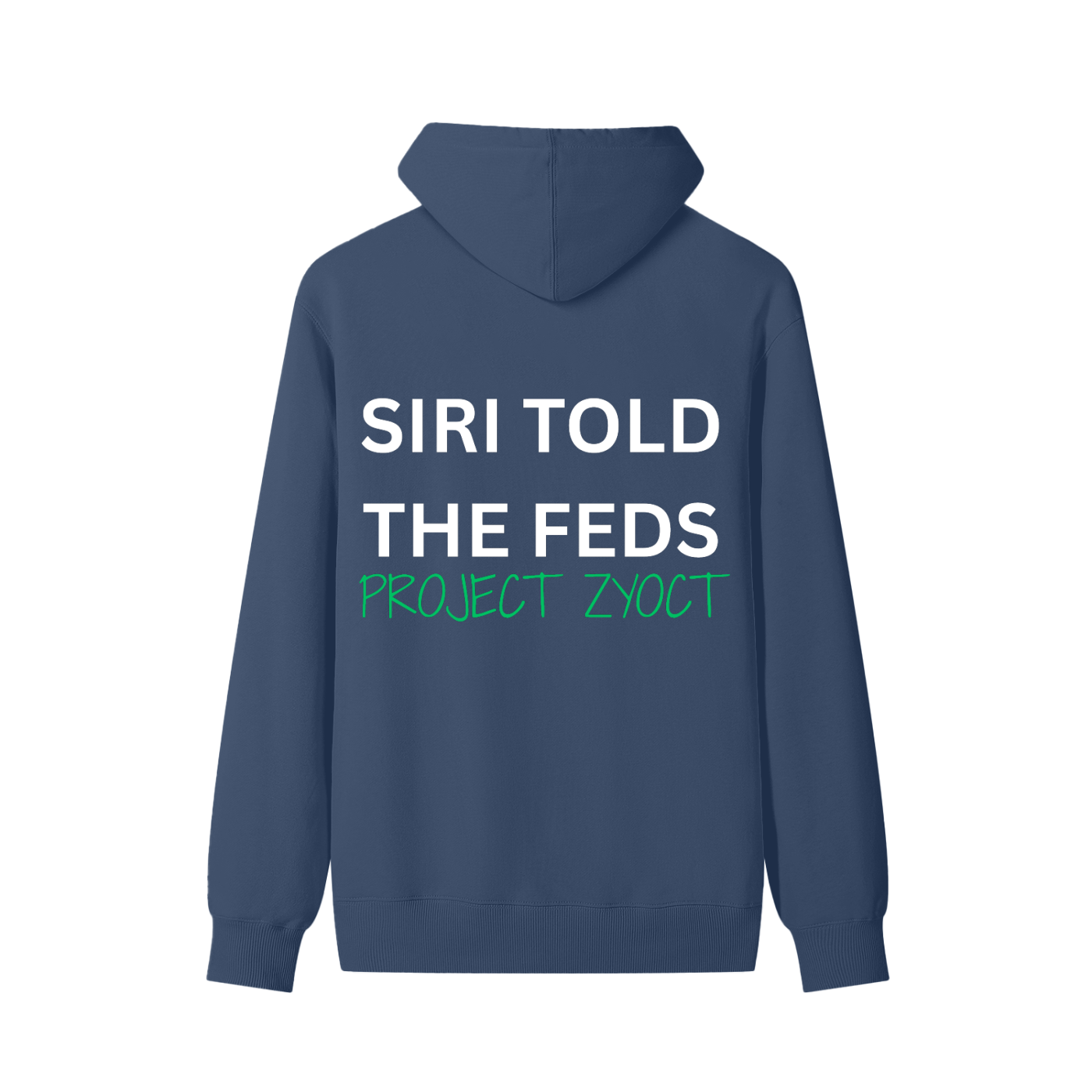 "Siri Told the Feds" Classic Cotton Hoodie