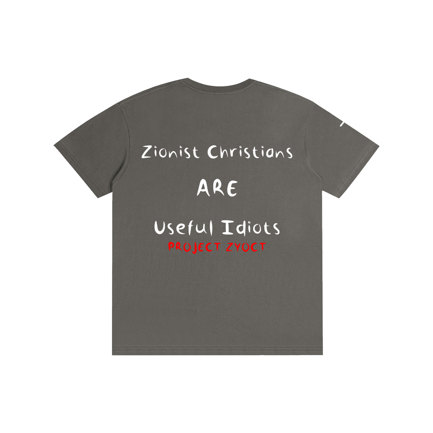 "Zionist Christians = Useful Idiots" Cotton T-Shirt
