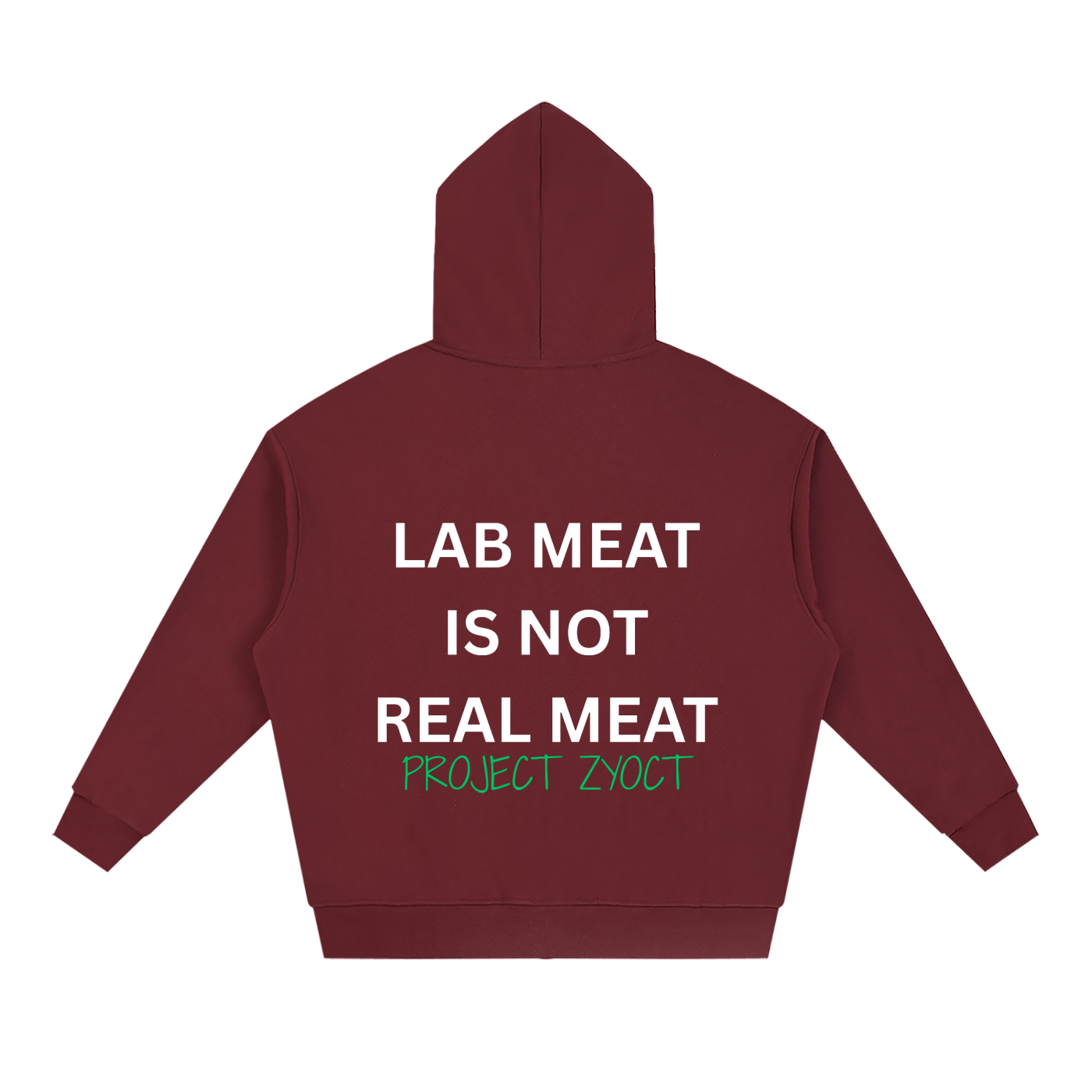 "Lab Meat is Not Real Meat" Full Zip Hoodie