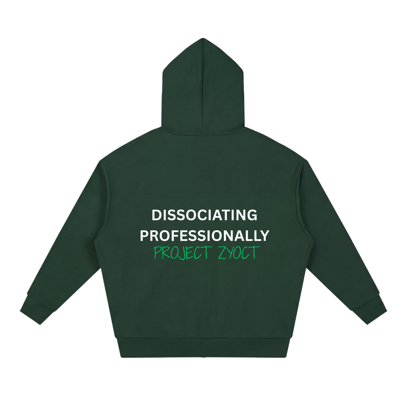 "Dissociating Professionally" Full Zip Hoodie