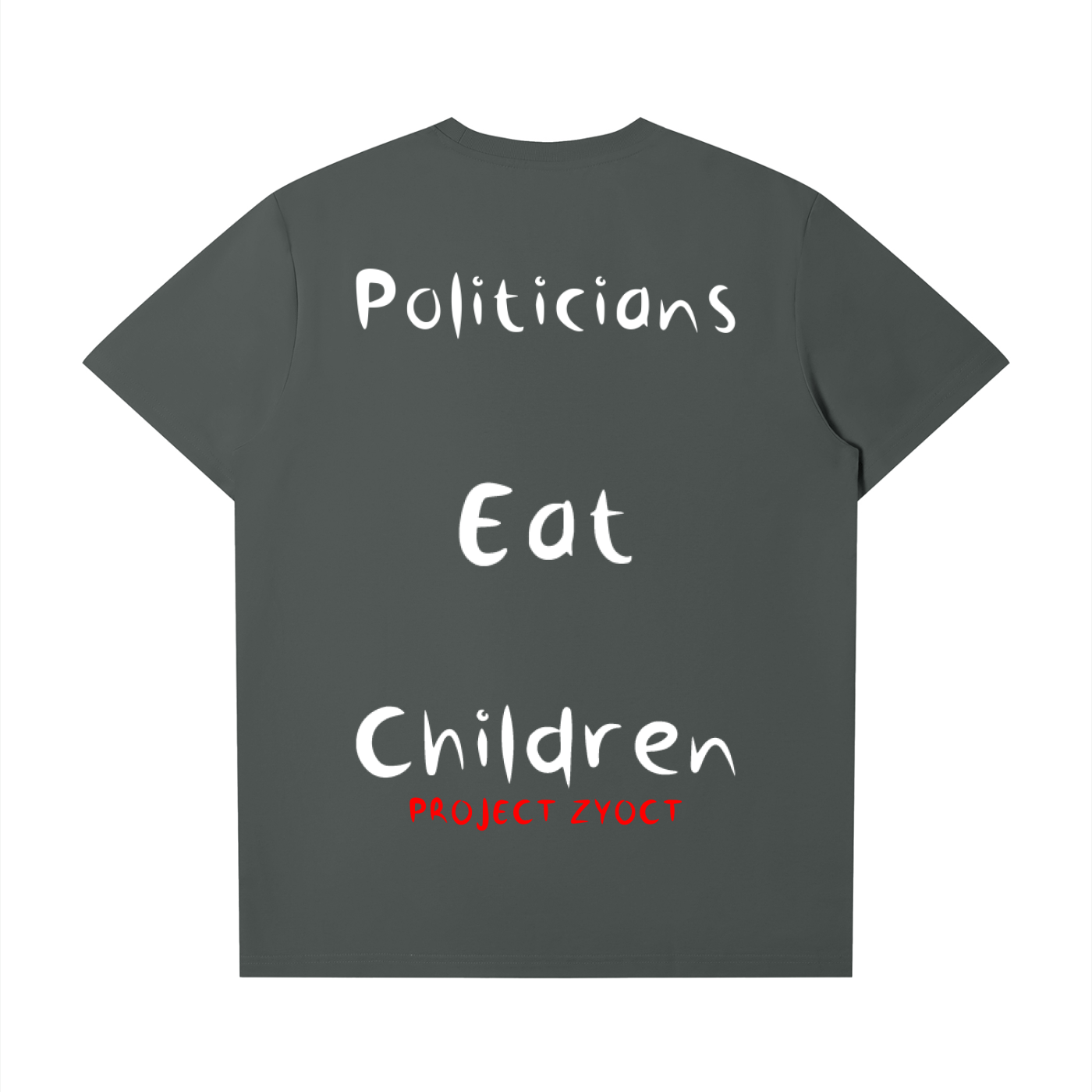 "Politicians Eat Children" T-Shirt