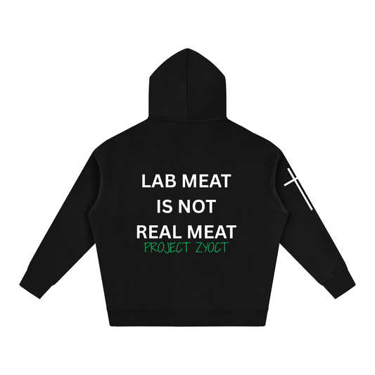 "Lab Meat is Not Real Meat" Oversize Hoodie